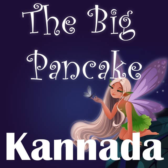 The Big Pancake in Kannada