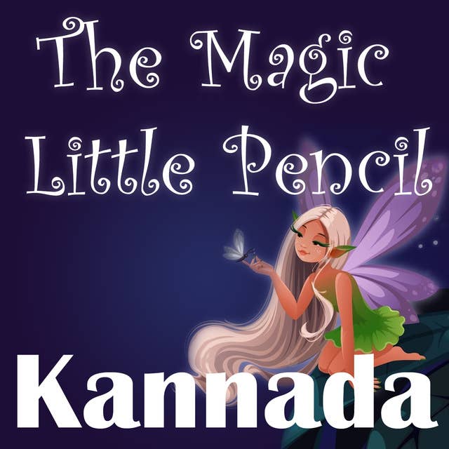 The Magic Little Pencil in Kannada
