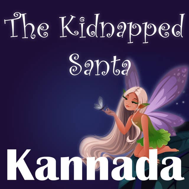The Kidnapped Santa in Kannada
