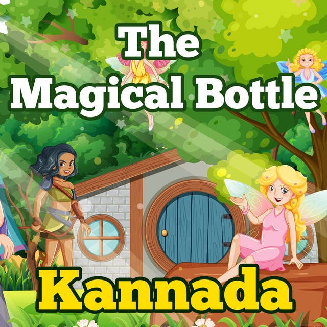 The Magical Bottle in Kannada