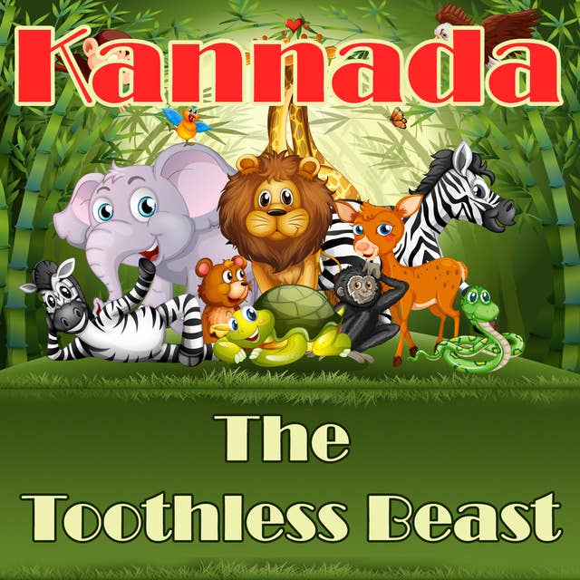 The Toothless Beast in Kannada