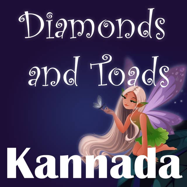 Diamonds and Toads in Kannada