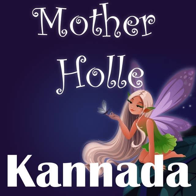Mother Holle in Kannada