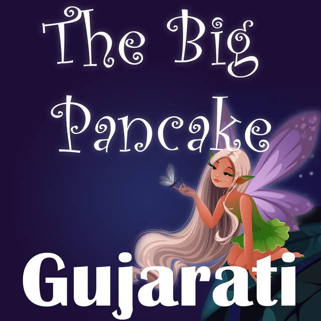The Big Pancake in Gujarati