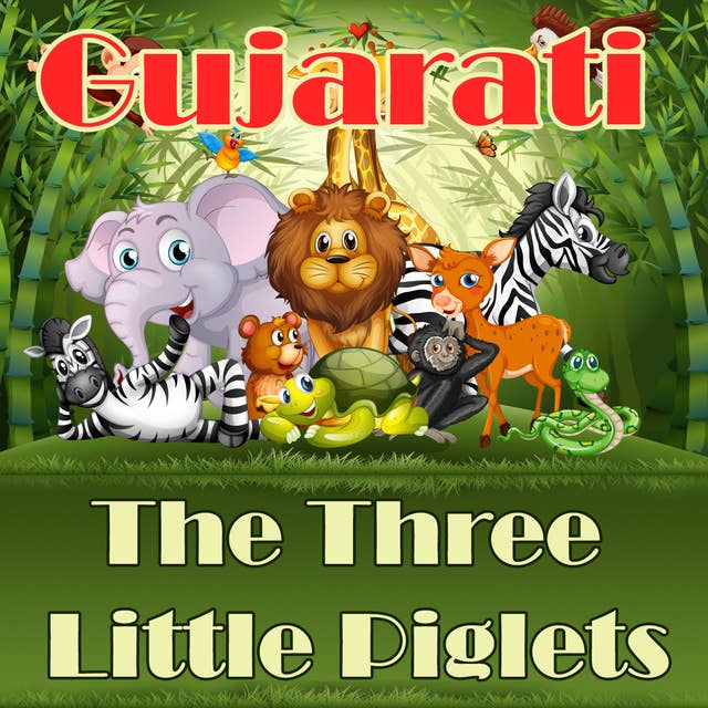 The Three Little Piglets in Gujarati