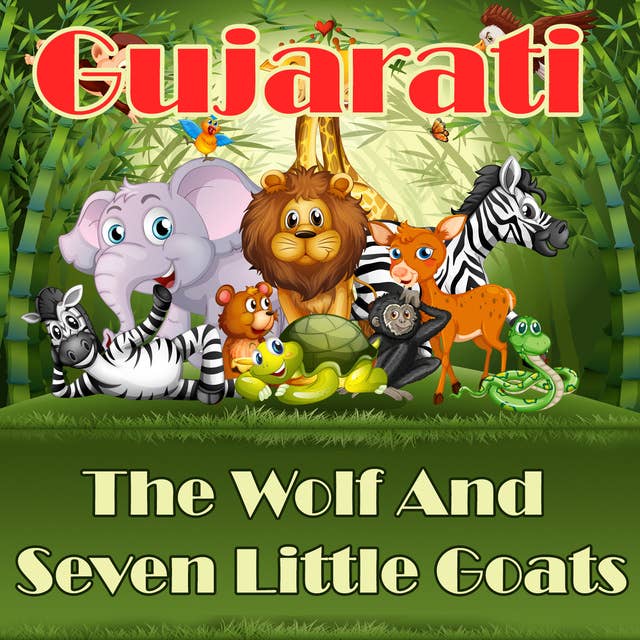 The Wolf And Seven Little Goats in Gujarati