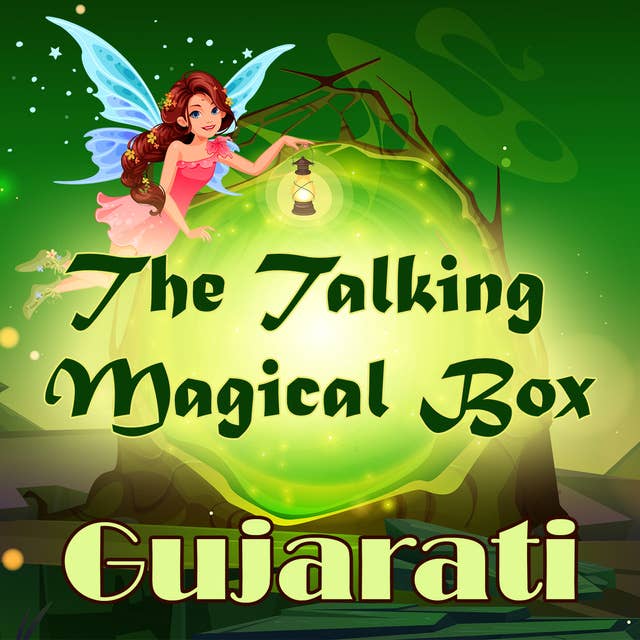 The Talking Magical Box in Gujarati