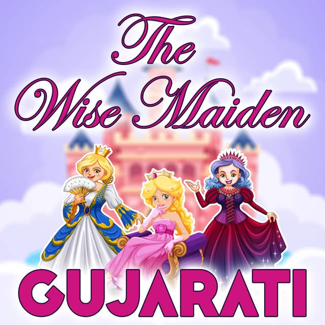 The Wise Maiden in Gujarati