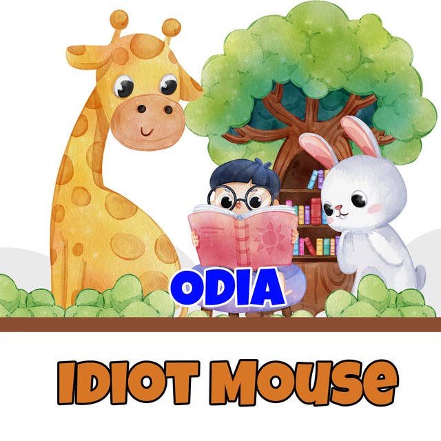 Idiot Mouse in Odia