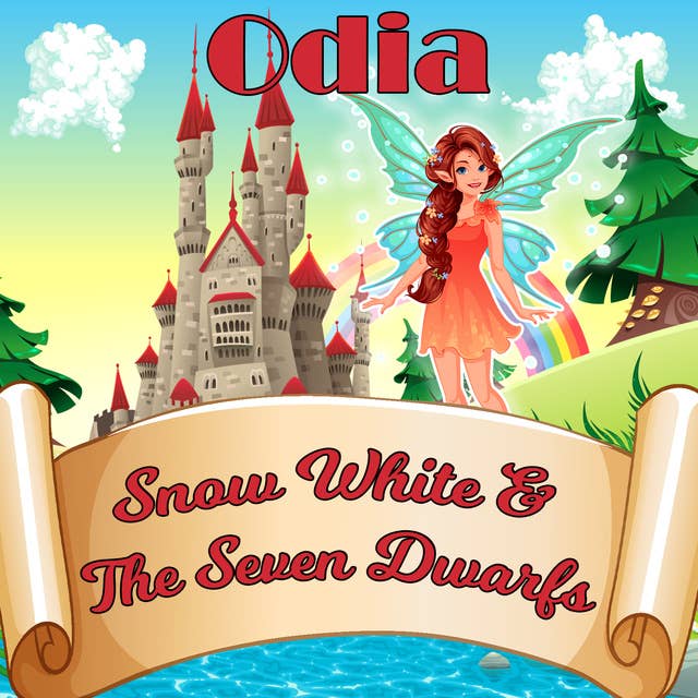 Snow White & The Seven Dwarfs in Odia