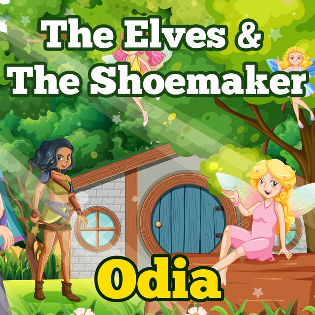 The Elves & The Shoemaker in Odia