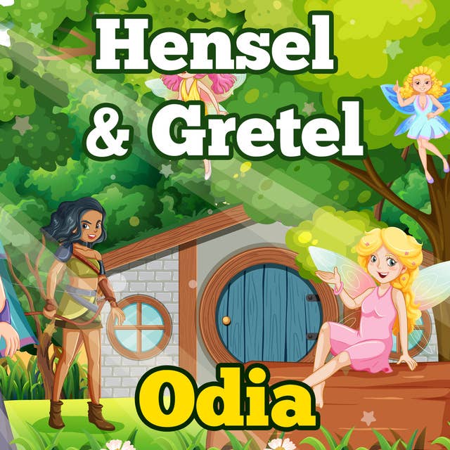 Hensel & Gretel in Odia
