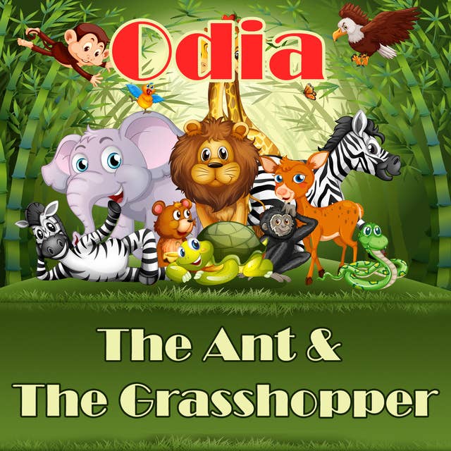 The Ant & The Grasshopper in Odia