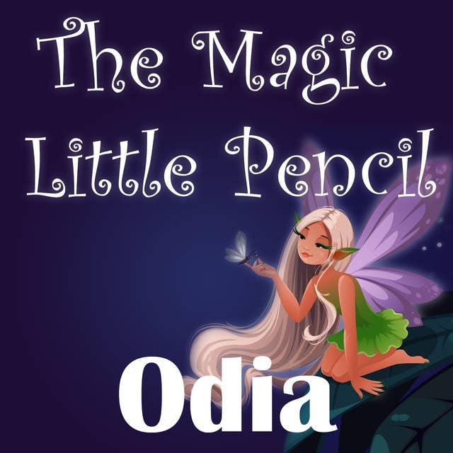 The Magic Little Pencil in Odia
