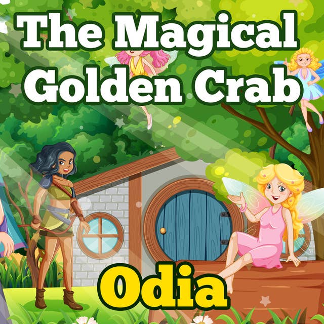 The Magical Golden Crab in Odia