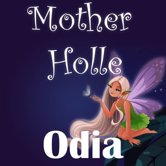 Mother Holle in Odia