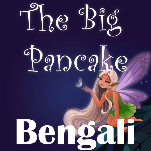 The Big Pancake in Bengali