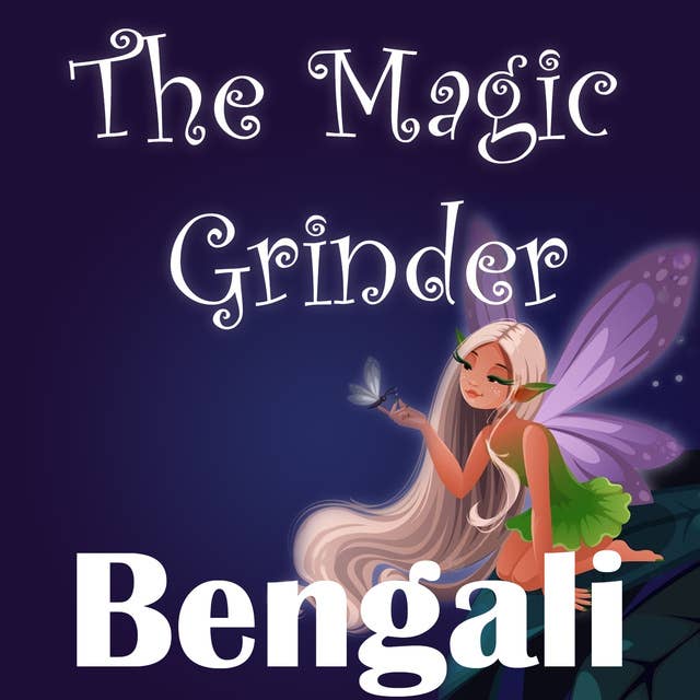 The Magic Grinder in Bengali