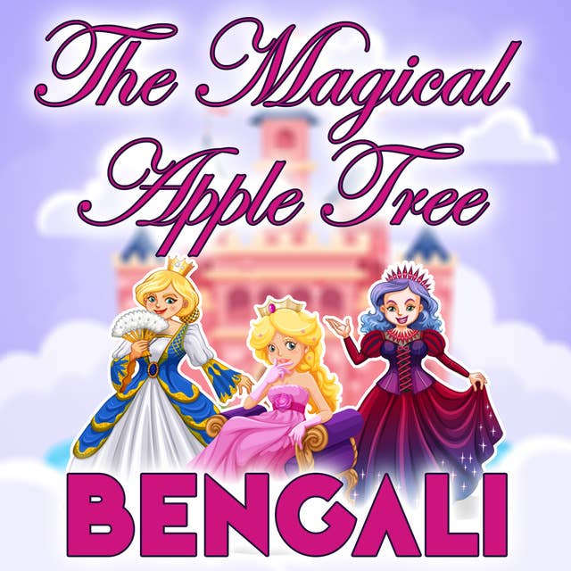The Magical Apple Tree in Bengali