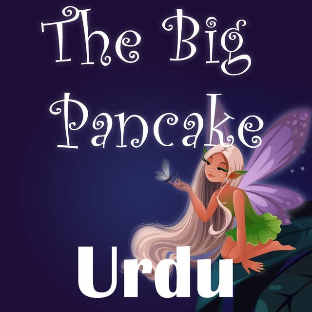 The Big Pancake in Urdu