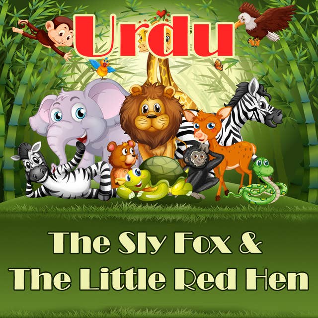 The Sly Fox & The Little Red Hen in Urdu