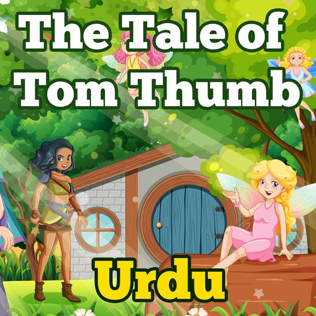 The Tale of Tom Thumb in Urdu