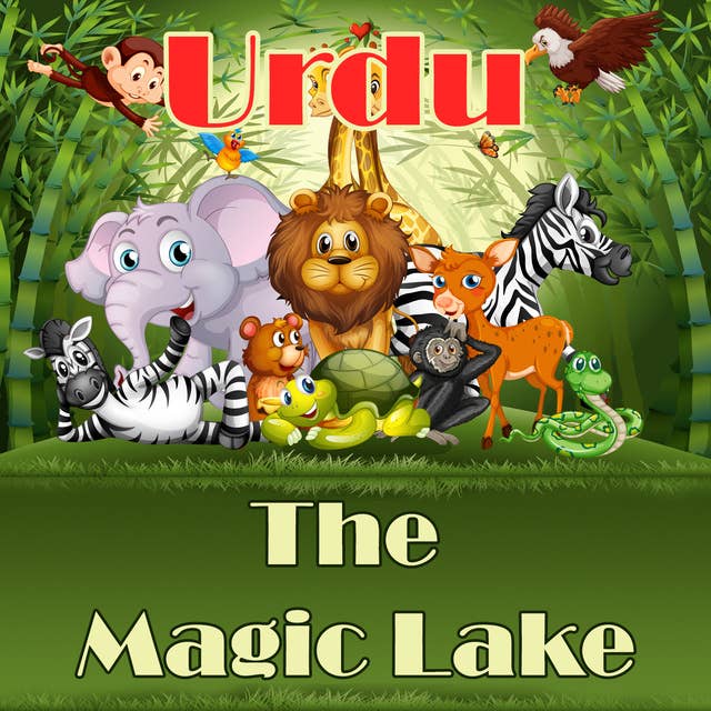 The Magic Lake in Urdu