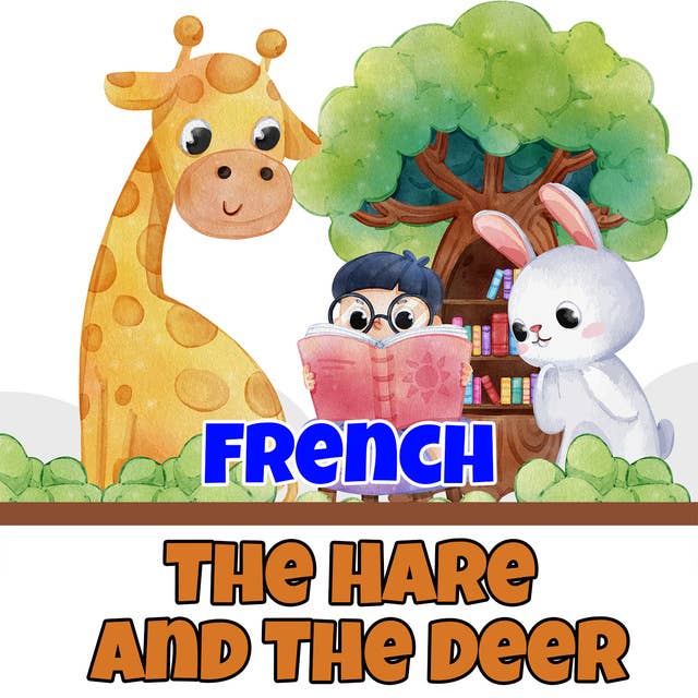 The Hare and The Deer in French