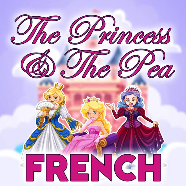 The Princess & The Pea in French