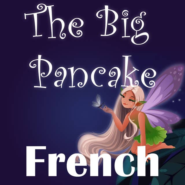 The Big Pancake in French