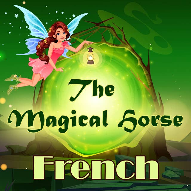 The Magical Horse in French