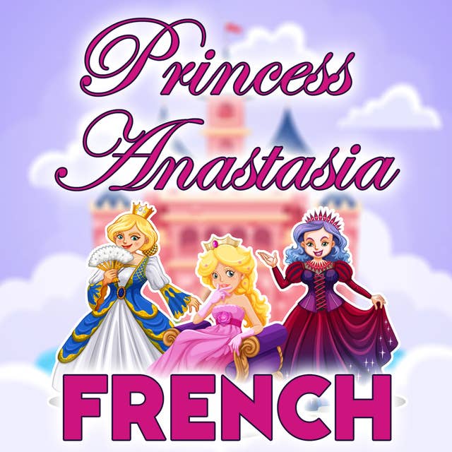 Princess Anastasia in French