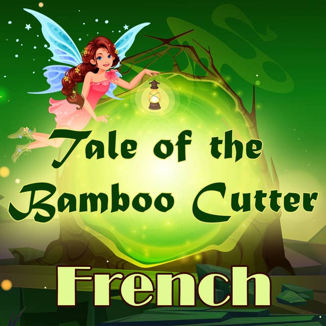 Tale of the Bamboo Cutter in French