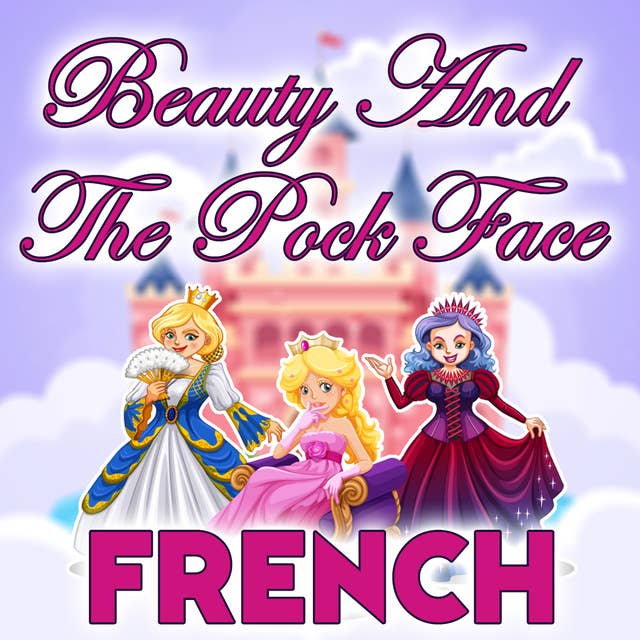Beauty And The Pock Face in French