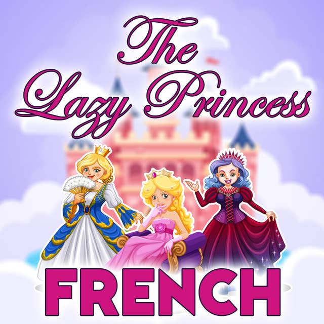 The Lazy Princess in French