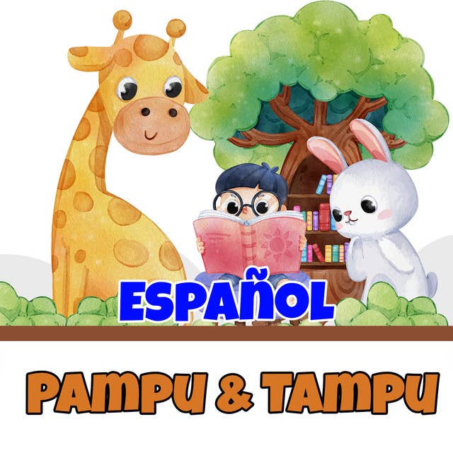 Pampu & Tampu in Spanish