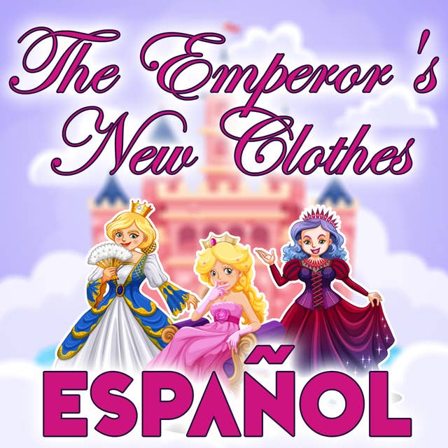The Emperor's New Clothes in Spanish