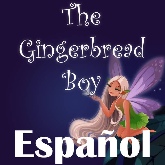 The Gingerbread Boy in Spanish
