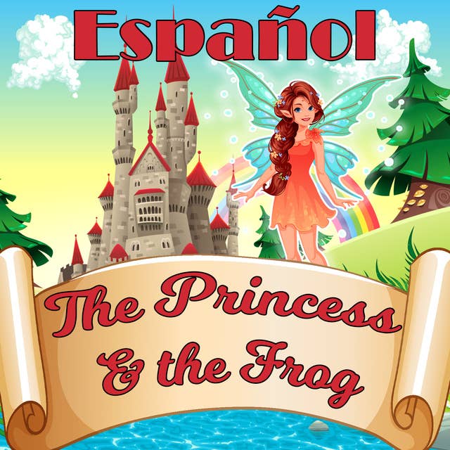 The Princess & the Frog in Spanish