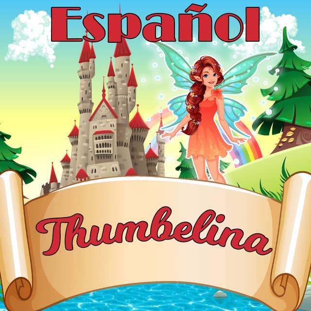 Thumbelina in Spanish