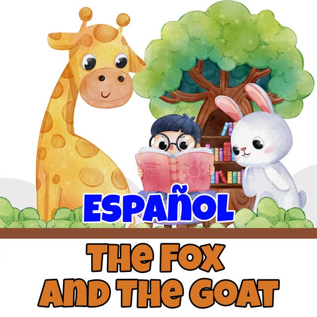The Fox And The Goat in Spanish