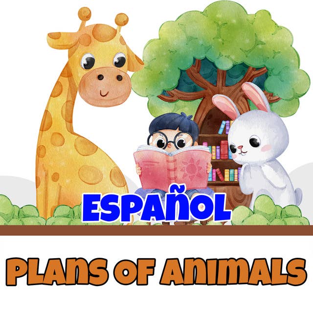 Plans Of Animals in Spanish