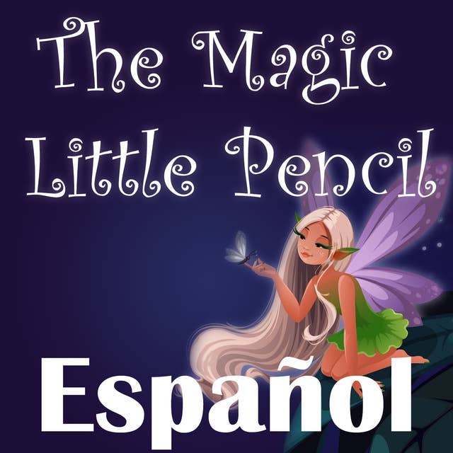 The Magic Little Pencil in Spanish