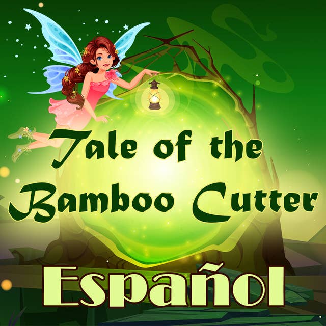Tale of the Bamboo Cutter in Spanish