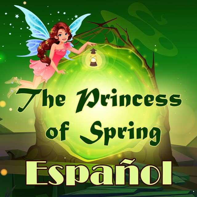 The Princess of Spring in Spanish