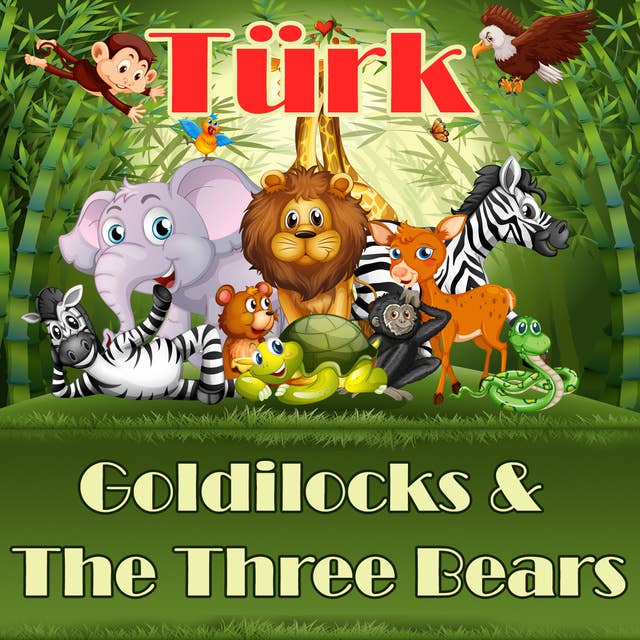 Goldilocks & The Three Bears in Turkish