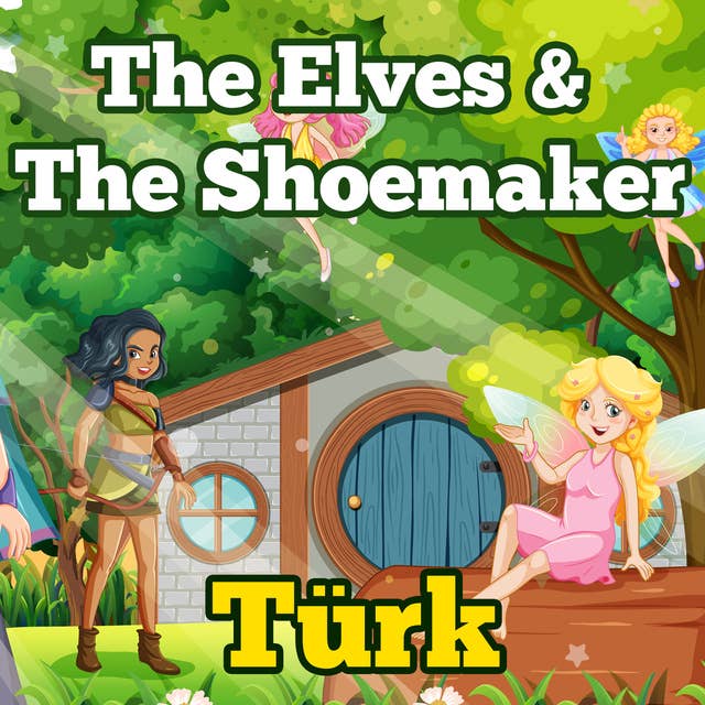 The Elves & The Shoemaker in Turkish