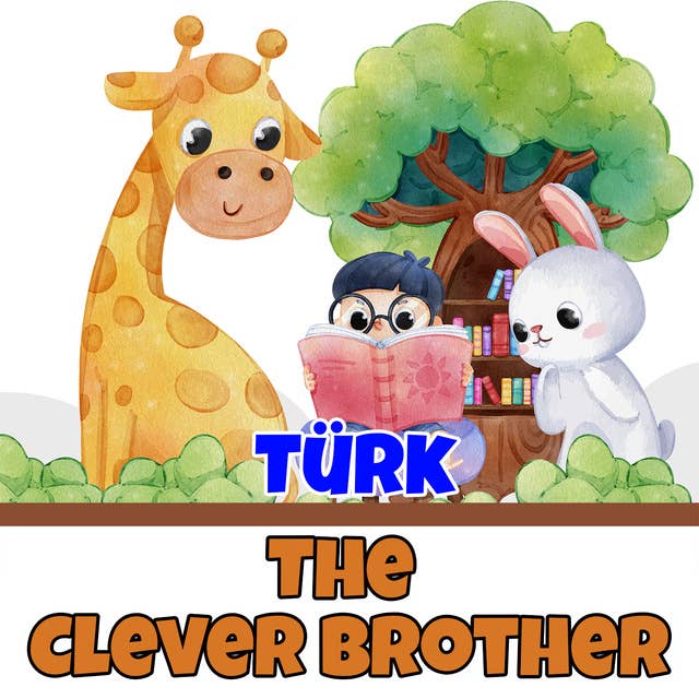 The Clever Brother in Turkish