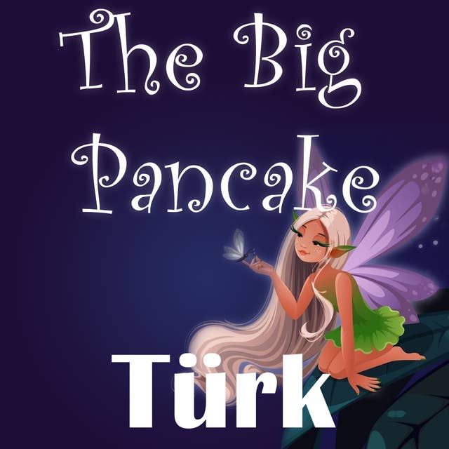 The Big Pancake in Turkish