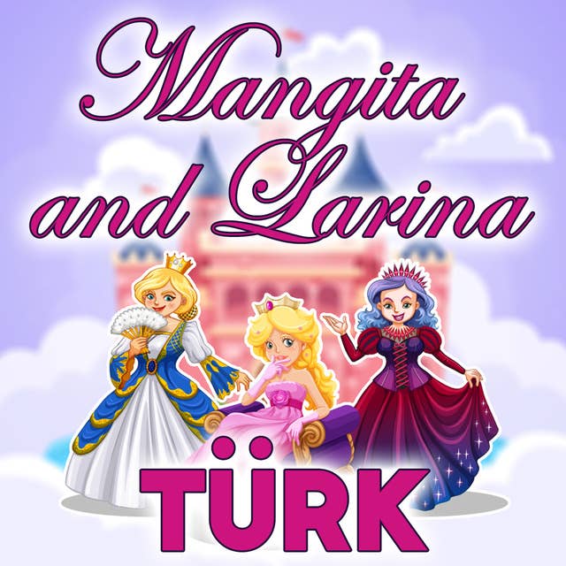 Mangita and Larina in Turkish